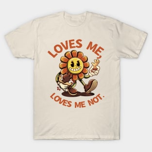 Loves Me... T-Shirt